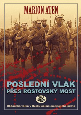 Poslední vlak přes rostovský most