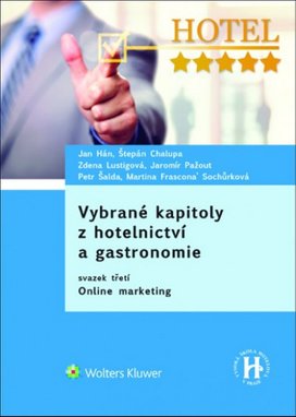 Vybrané kapitoly z hotelnictví a gastronomie