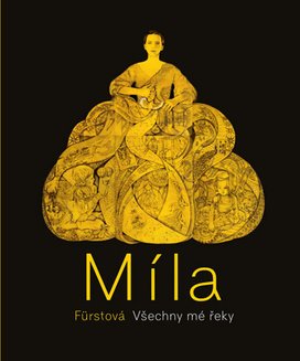 Míla Fürstová Všechny mé řeky