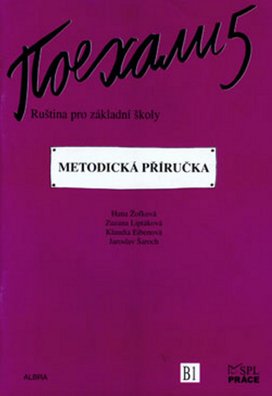 Pojechali 5 metodická příručka ruštiny pro ZŠ
