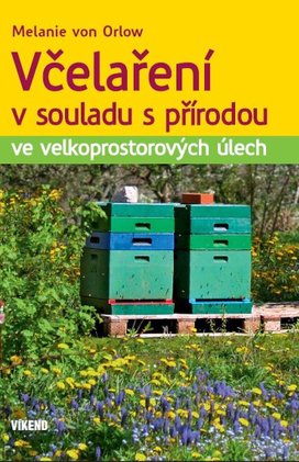 Včelaření v souladu s přírodou