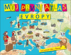 Můj první atlas Evropy