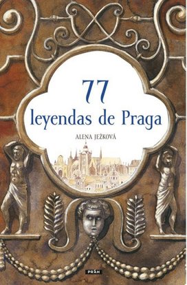 77 leyendas de Praga