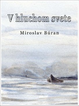 V hluchom svete