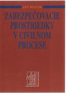 Zabezpečovacie prostriedky v civilnom procese