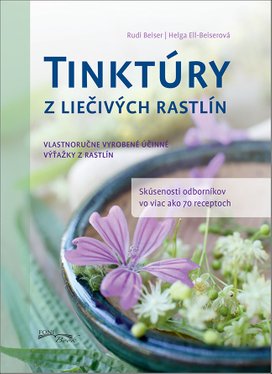 Tinktúry z liečivých rastlín