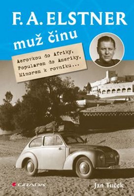 F. A. Elstner Muž činu