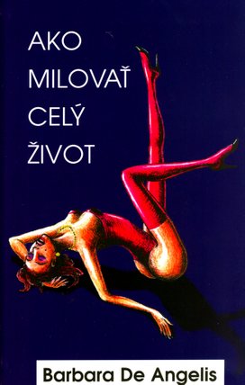 Ako milovať celý život