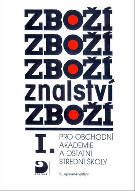 Zbožíznalství I.
