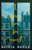I Love You Too Much