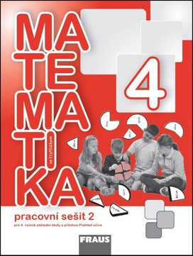 Matematika se čtyřlístkem 4/2.díl Pracovní sešit