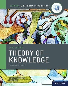 Oxford IB Diploma Programme: IB Theory of Knowledge Course Book