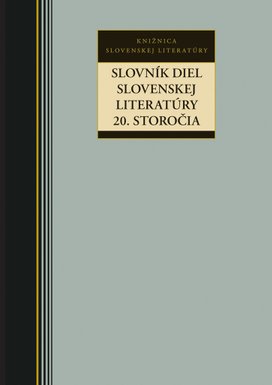 Slovník diel slovenskej literatúry 20. storočia