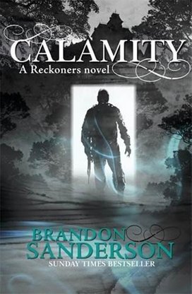 Reckoners 3. Calamity