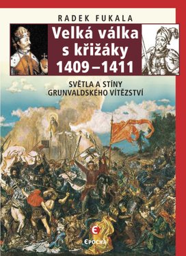 Velká válka s křižáky 1409-1411