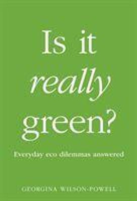 Is It Really Green?