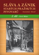 Sláva a zánik starých pražských pivovarů