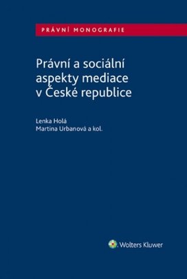 Právní a sociální aspekty mediace v České republice