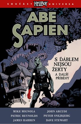 Hellboy Abe Sapien S ďáblem nejsou žerty