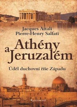 Athény a Jeruzalém, úděl duchovní říše Západu