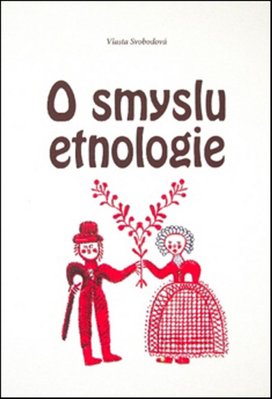 O smyslu etnologie