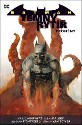 Batman Temný rytíř 4 Proměny