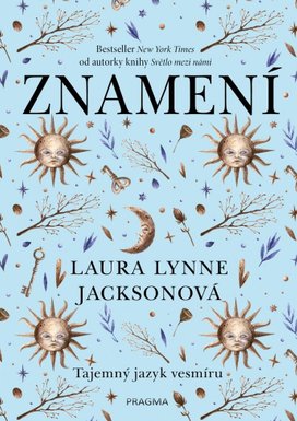 Znamení Tajemný jazyk vesmíru