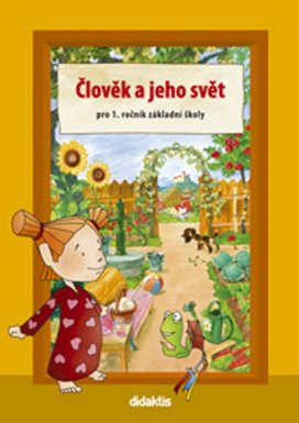 Člověk a jeho svět pro 1. ročník základní školy