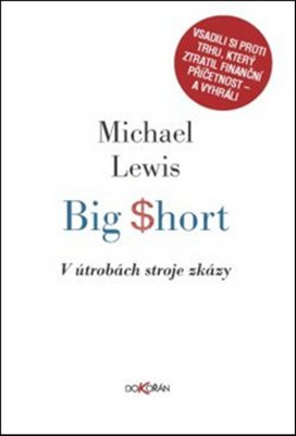 Big Short V útrobách stroje zkázy