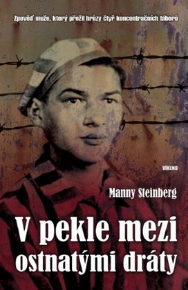 V pekle mezi ostnatými dráty