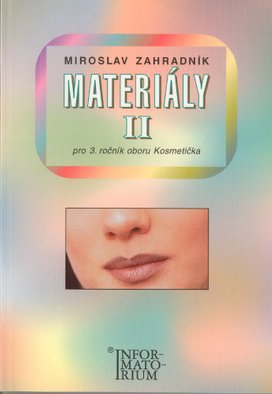Materiály II pro 3 ročník oboru Kosmetička