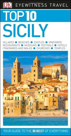DK Eyewitness Travel Top 10 Sicily