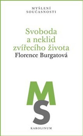 Svoboda a neklid zvířecího života