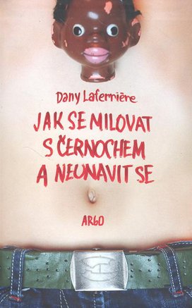 Jak se milovat s černochem a neunavit se