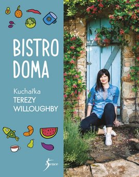 Bistro doma Kuchařský sešit Terezy Willoughby