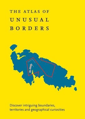 Atlas of Unusual Borders