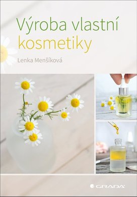 Výroba vlastní kosmetiky