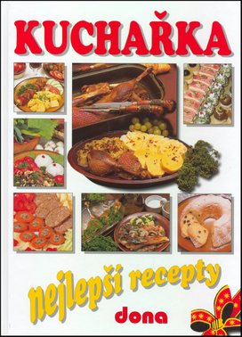 Kuchařka Nejlepší recepty