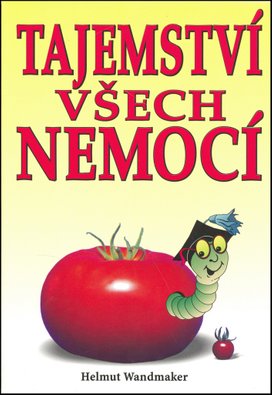 Tajemství všech nemocí