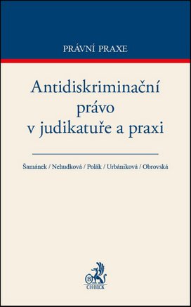 Antidiskriminační právo v judikatuře a praxi