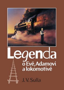 Legenda o Evě, Adamovi a lokomotivě