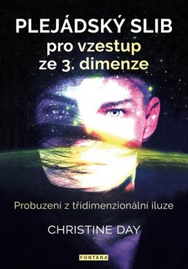 Plejádský slib pro vzestup ze 3.dimenze