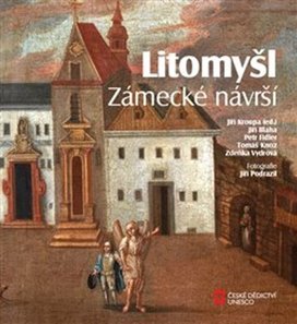 Litomyšl Zámecké návrší
