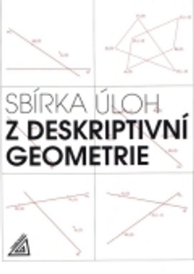 Sbírka úloh z deskriptivní geometrie