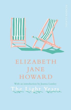 The Cazalet Chronicle 1. The Light Years