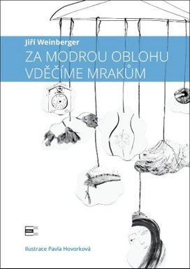 Za modrou oblohu vděčíme mrakům