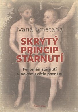 Skrytý princip stárnutí