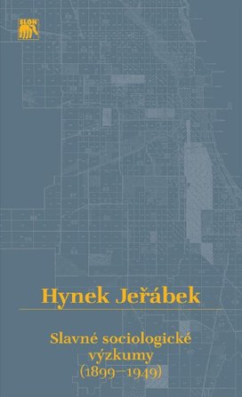 Slavné sociologické výzkumy (1899-1949)