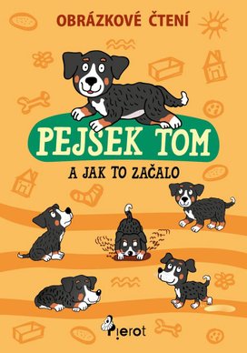 Pejsek Tom a jak to začalo