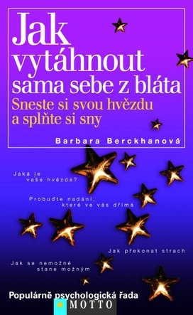 Jak vytáhnout sama sebe z bláta
